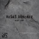Xesus Xanchez - Night Light