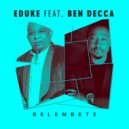 EDUKE Feat. Ben Decca - Belembete (Radio Edit)
