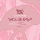 Alberto Dimeo - Take Me Baby