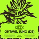 Oktave, JUNO (DE) - Kiddo