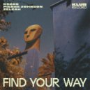 Pierre Johnson, Kgzoo, Zeleah - Find Your Way (Extended)