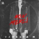 Vanessa M - Non Merci