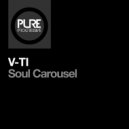 V-Ti - Soul Carousel