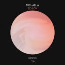 Michael A - Echion