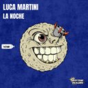 Luca Martini - La Noche