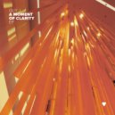 Guy J - A Moment Of Clarity