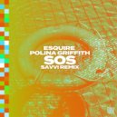 eSQUIRE & Polina Griffith - SOS