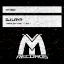 DJ Lava - Through Time to You