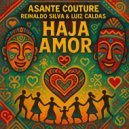 Reinaldo Silva, Luiz Caldas - Haja Amor