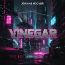 Joanne Hoover - Vinegar (Original Mix)