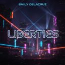 Emily Delacruz - Liberties (Original Mix)