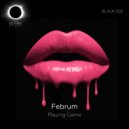 Februm - Playing Game