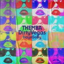 Dirty Vegas, Themba - Days Go By