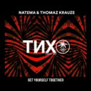 Natema, Thomaz Krauze - Get Yourself Together