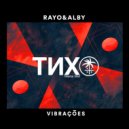 Rayo&Alby - Vibrações