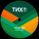 Pietro (BR) - Mystic Way