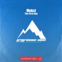 Mekci - The First Day