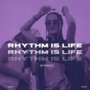 ReMan - Rhythm Is Life