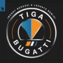 Tiga, Pusha T - Bugatti