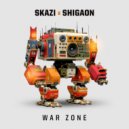 Skazi, SHIGAON - War Zone