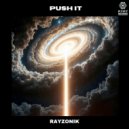 RAYZONIK - Push It