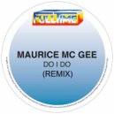 Maurice Mc Gee - Do I Do