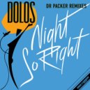 Dolos - Night So Right