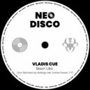 Vladis Cue - Been Like