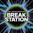 HALL HOGAN & SONETS DJS - BREAK STATION