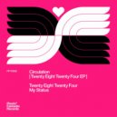 Circulation - Twenty Eight Twenty Four