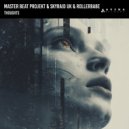 Master Beat Projekt & SkyRaid UK & Rollerbabe - Thoughts