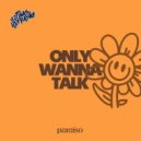 Jonas Dufrasne - Only Wanna Talk