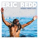ERIC REDD - Where There\'s Life... (Extended Mix)