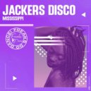 Jackers Disco - Mississippi