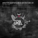 Sebastian Courtier, Mr.Da-Nos, Ben Joe - For Your Love