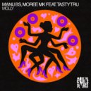 Moree MK, MANU BS, TASTYTRU - Molly