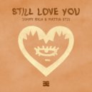 Mattia Etzi, Jimmy Rich - Still Love You