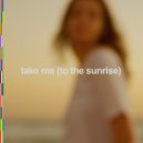 Vintage Culture, Shouse - Take Me (To The Sunrise)