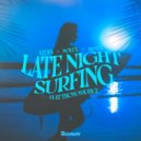AZURA & Polux & Menza & Thom Maurice - Late Night Surfing (feat. Thom Maurice)
