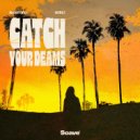 AUGUSTKID & Hobes - Catch Your Dreams ()
