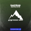 Kamil Misiak - Good Place For Me