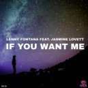 Lenny Fontana Ft. Jasmine Lovett - If You Want Me
