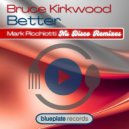 Bruce Kirkwood - Better