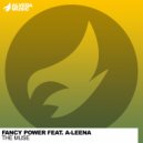 Fancy Power feat. A-Leena - The Muse (Original Mix)