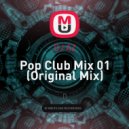 DJ AZ - Pop Club Mix 01