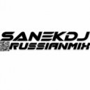 #SANEKDJ - SANEKDJ - #RUSSIANMIX10.11.202