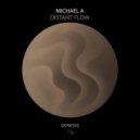 Michael A - Distant Flow