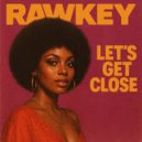 Rawkey Ft. The Boston Community Choir - Let's Get Close