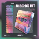 Discoshit - Hardcore Vibes