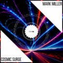 Mark Miller - Cosmic Surge